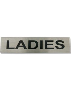 Ladies - 16x3 cm Rostfri Metallskylt