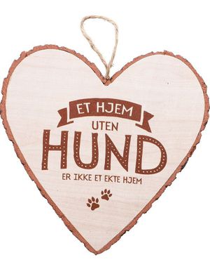 "Et Hjem Uten Hund Er Ikke Et Ekte Hjem" Hjerteformet Skilt i Tre 15x15 cm